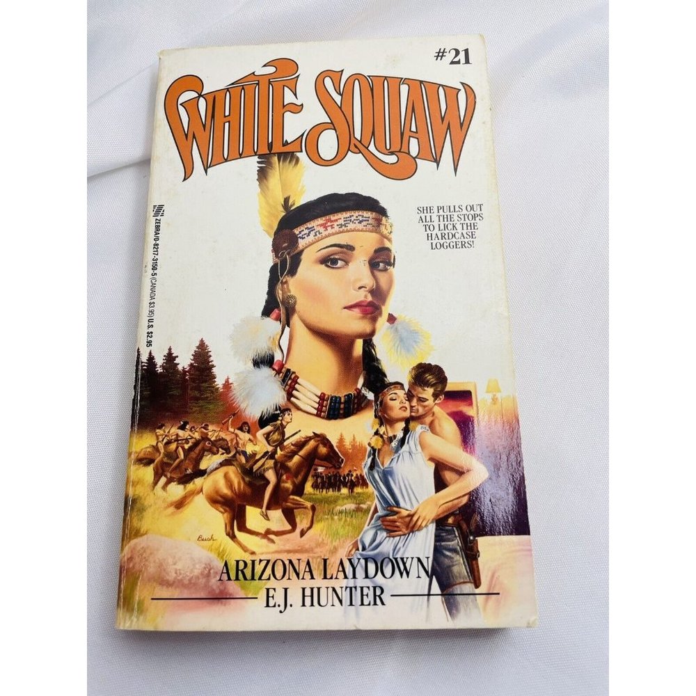 ARIZONA LAYDOWN WHITE SQUAW Book #21 By E. J. Hunter Vintage Paperback 1st Print